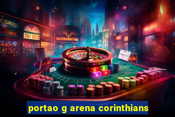 portao g arena corinthians